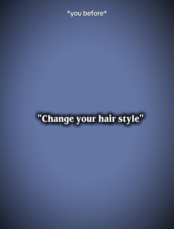 hairstyles change 