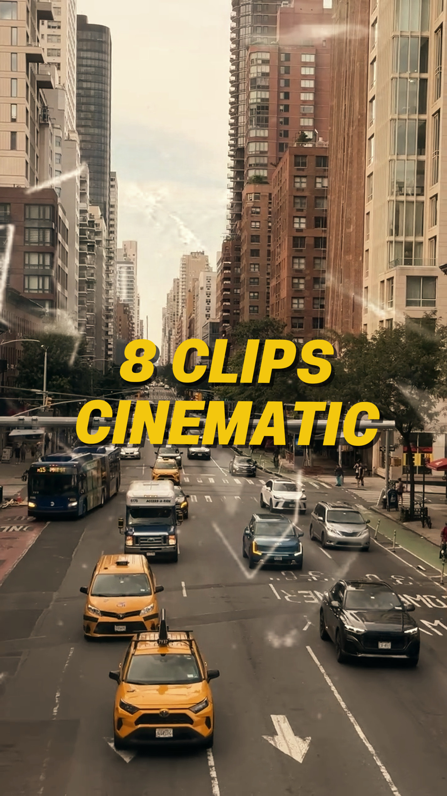 8 Clips CINEMATIC 
