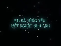 Em quay về nhé...