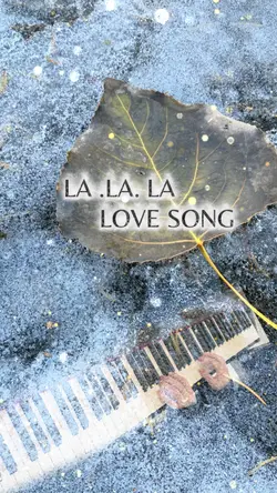 LA. LA. LA LOVE SONG