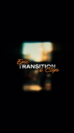 TRANSITION 6 CLIPS 