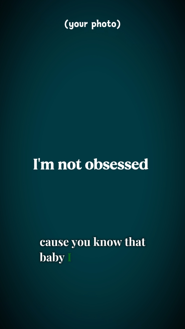 Not obsessed 