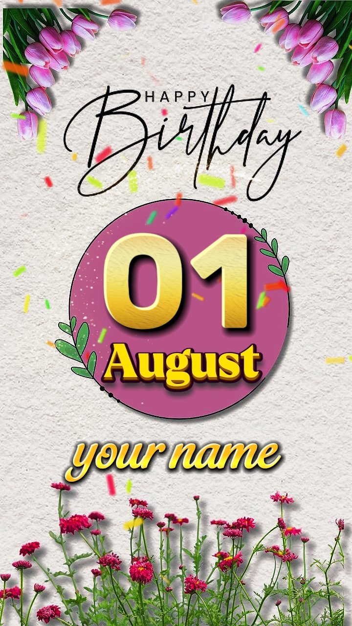 Birthday 01 August 