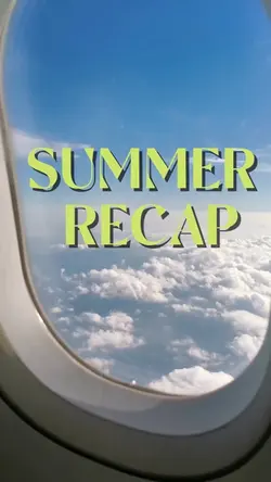 Summer recap