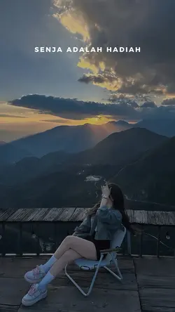 SENJA ADALAH HADIAH