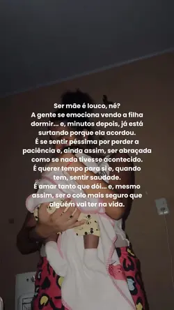 Ser mãe…🤍