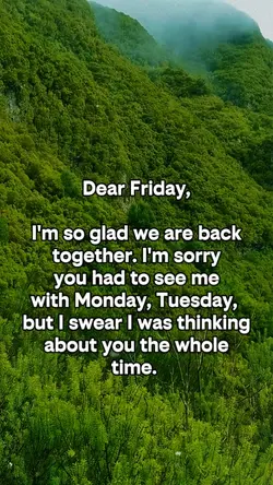 Dear friday, 