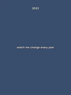 WatchMeChangeEveryYr