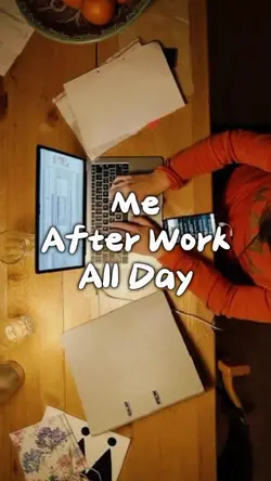 Me After Work