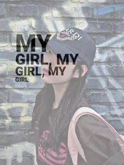MY GIRL MY GIRL 