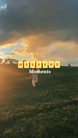 weekend moments