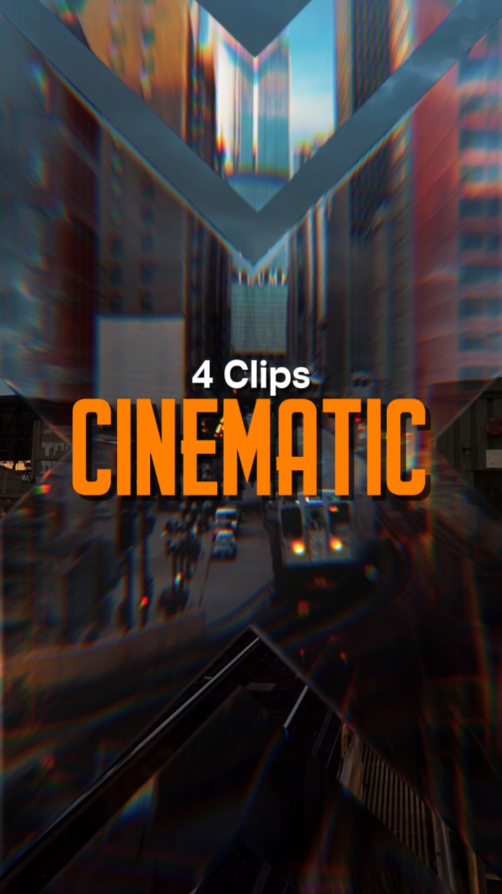 4 Clips Cinematic