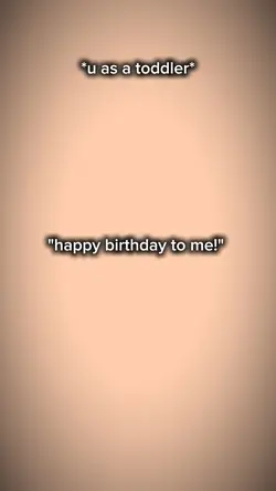 happy birthday to me