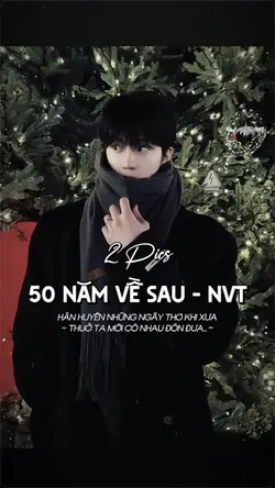 50 NĂM VỀ SAU - NVT