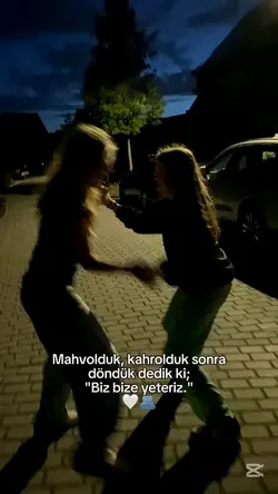 "Biz bize yeteriz.."