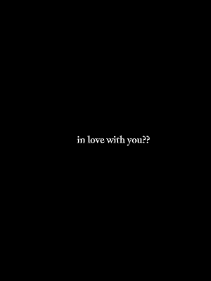 me? inlove with you?