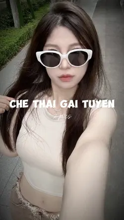 CHÈ THÁI GÁI TUYÊN
