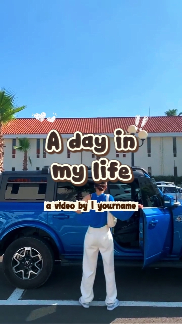 a day in my life 