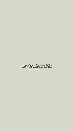 tomboy side