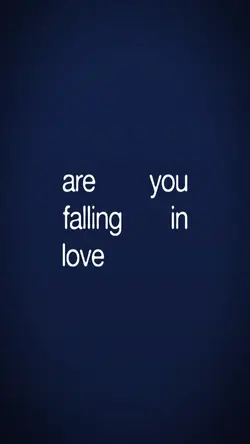 are you falling <3
