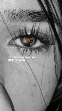 I close my eyes