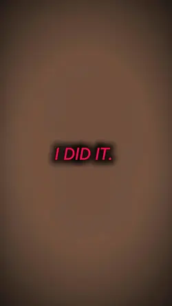 I did it
