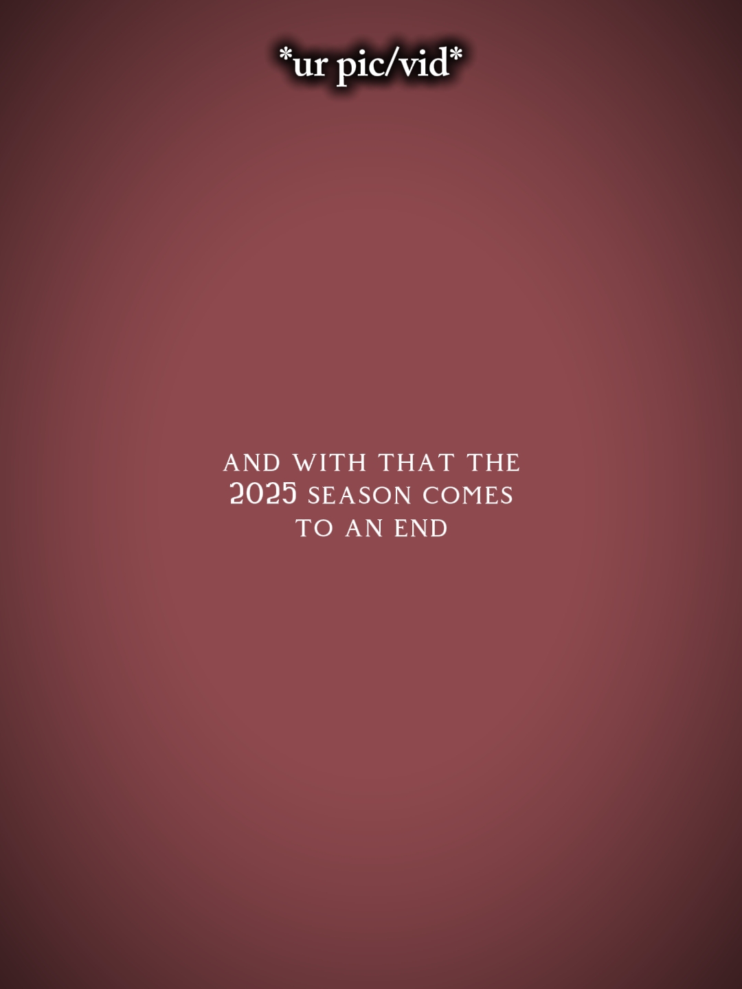2025 season end