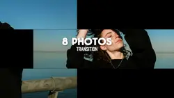 8 Photos Transition