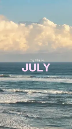 life in july