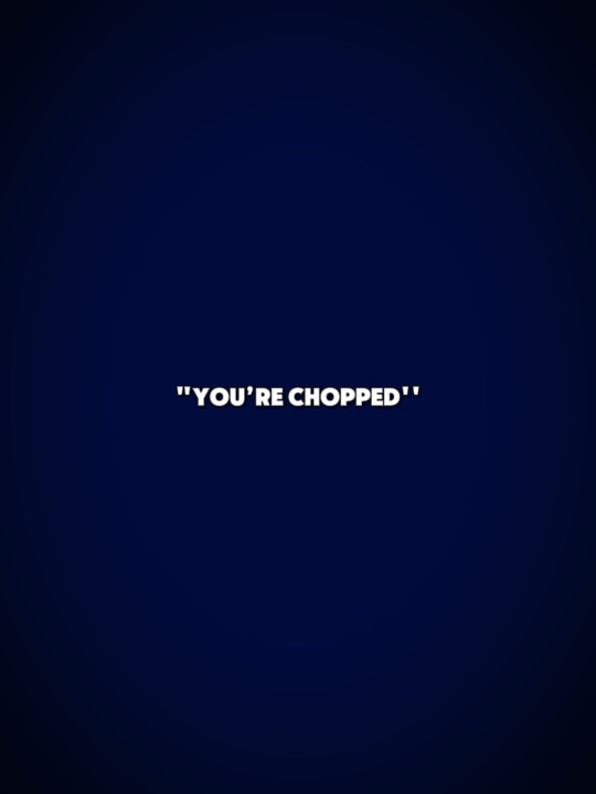 you’rechopped