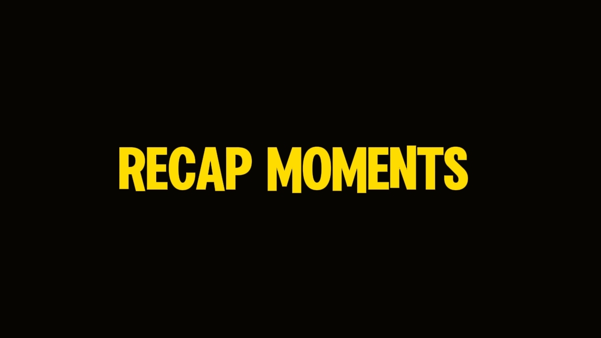 2026 Recap Moments