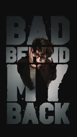 Behind my back