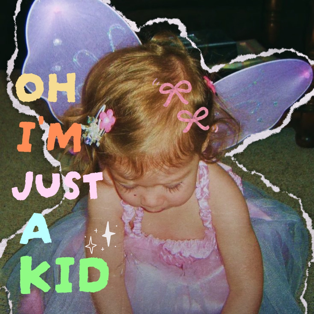 I’m Just A Kid