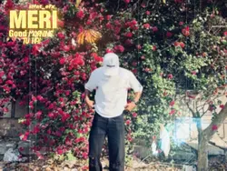 MERI GOOD MORNing tu