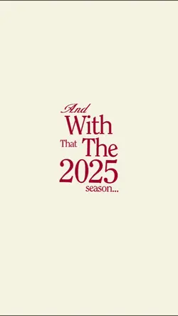 The 2025 Season