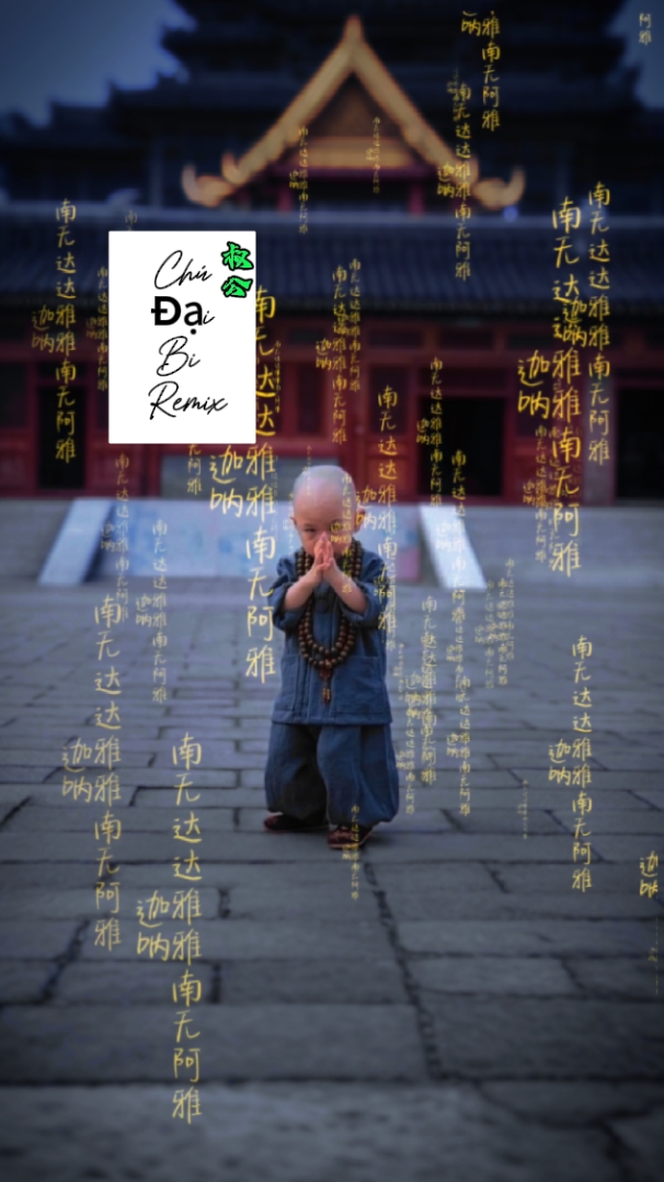 chú đại bi remix 