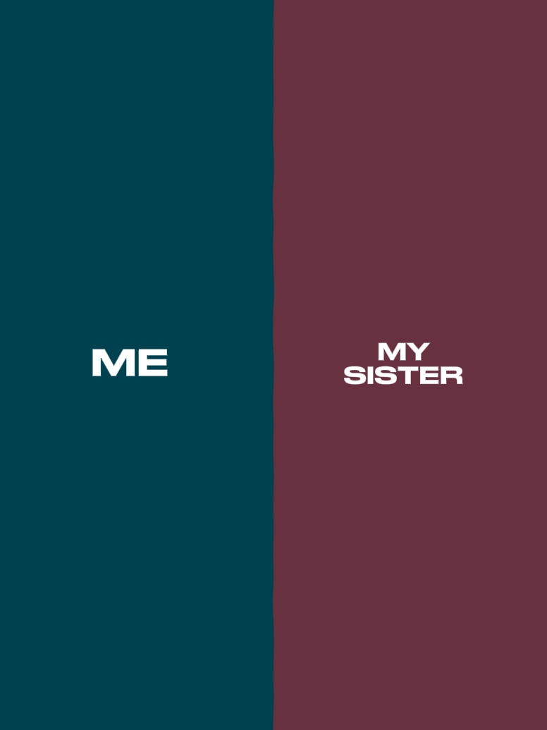 me and my sister 