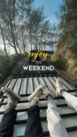 enjoy the weekend