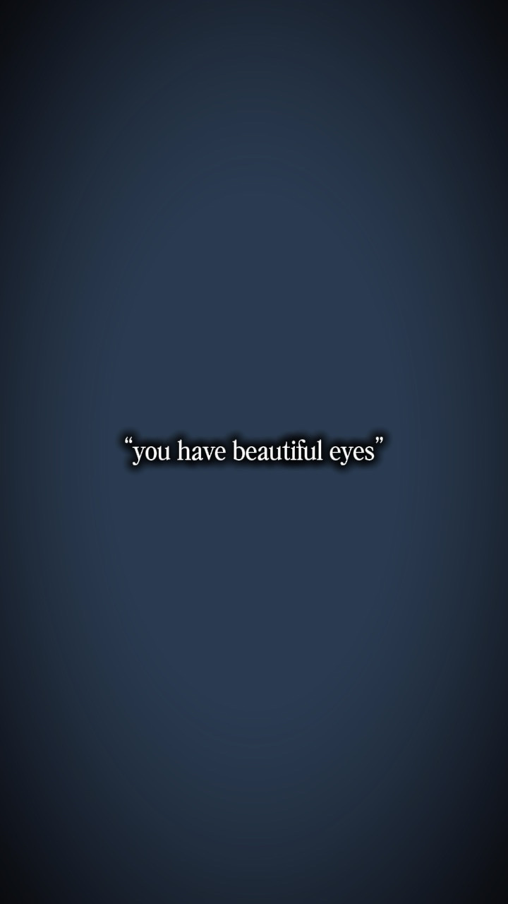 beautiful eyes