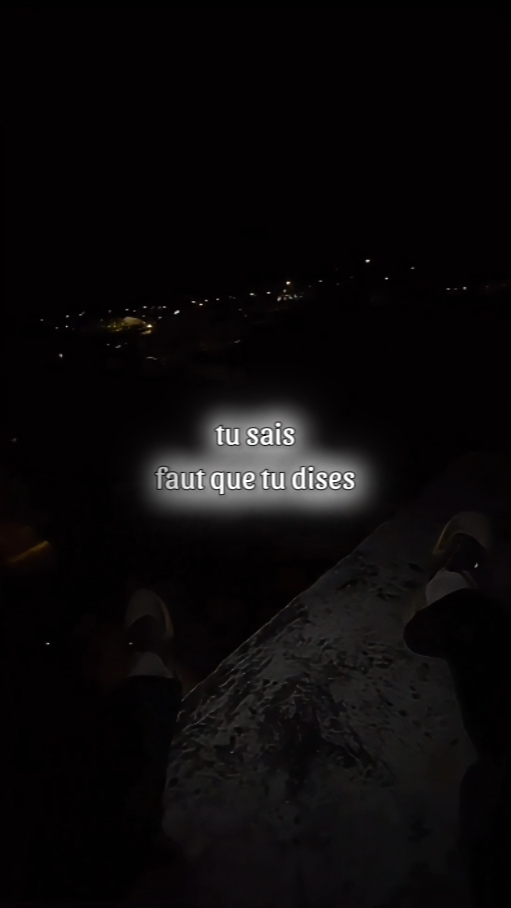 Faut que tu te dises