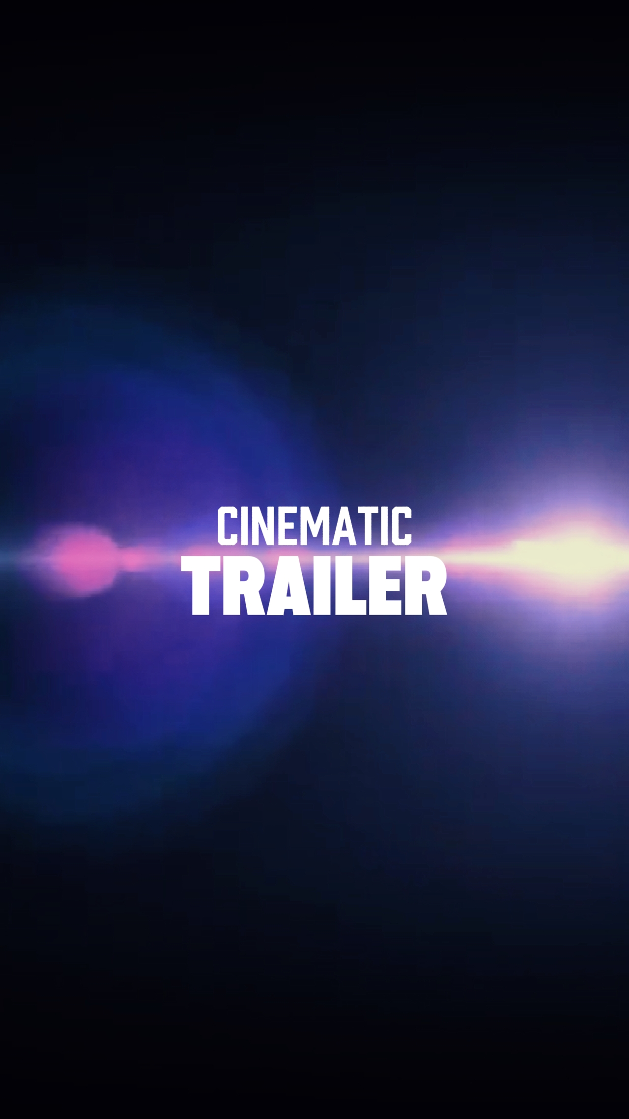 Cinematic trailer