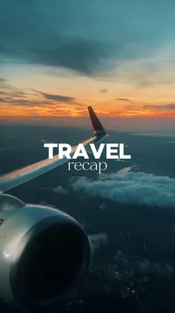 Travel Recap 