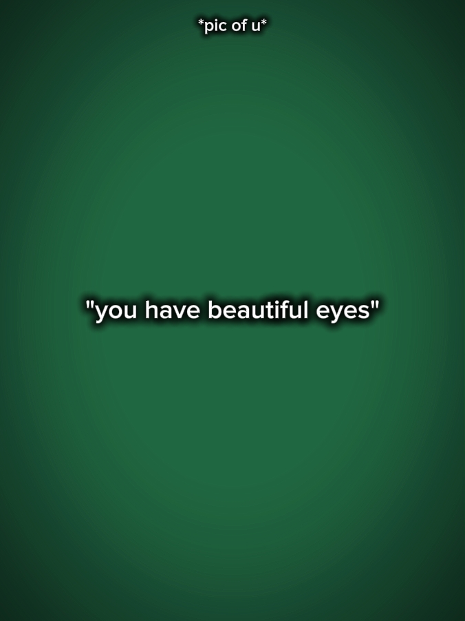 tu as de beaux yeux