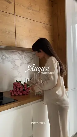 August moments
