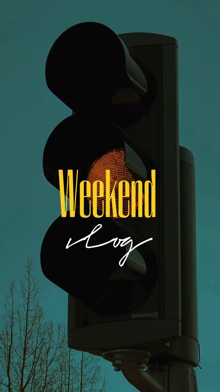 Weekend Vlog 