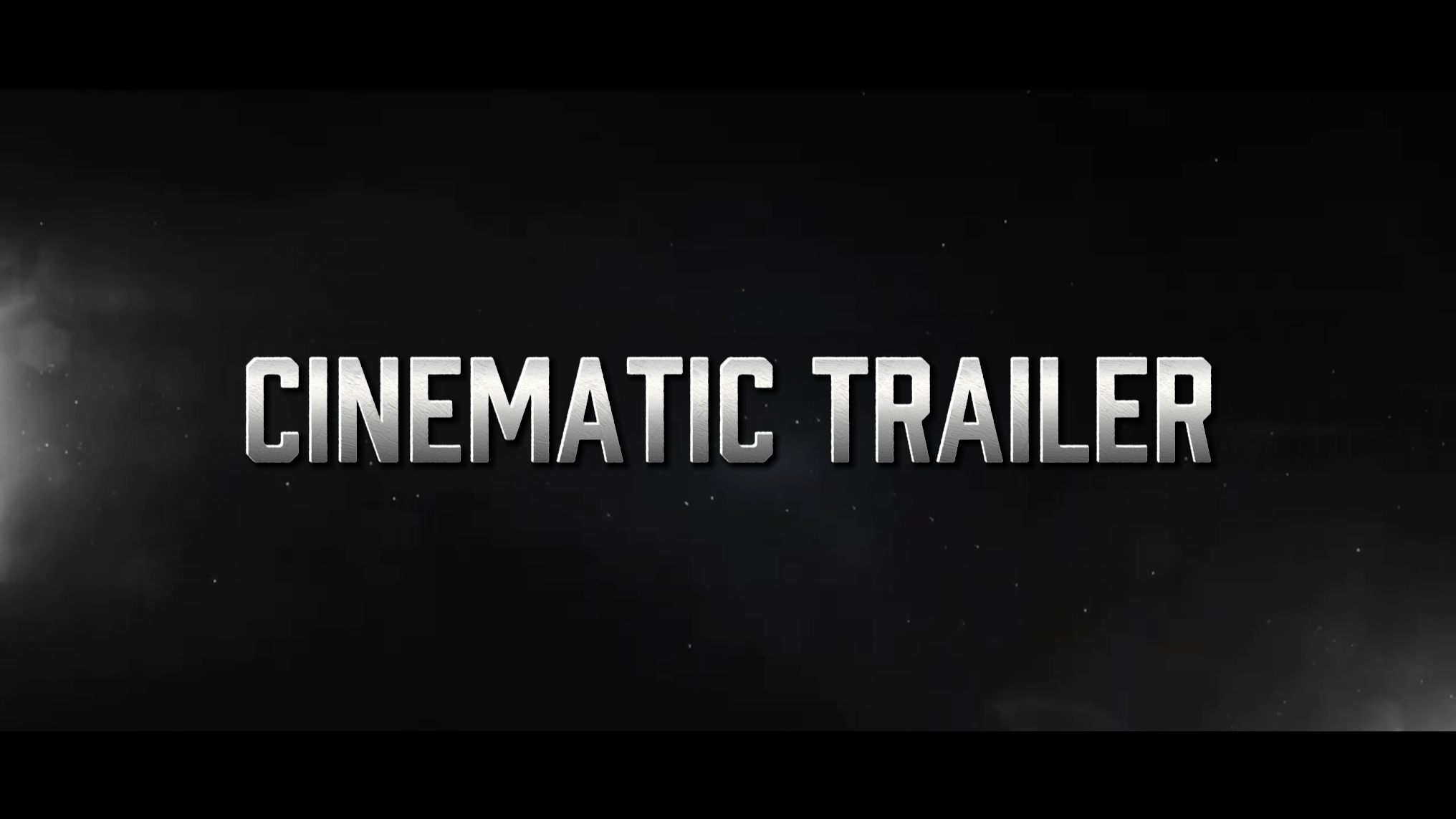CINEMATIC TRAILER 