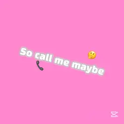 Call Me Maybe