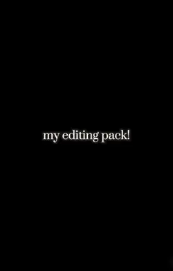My editing pack