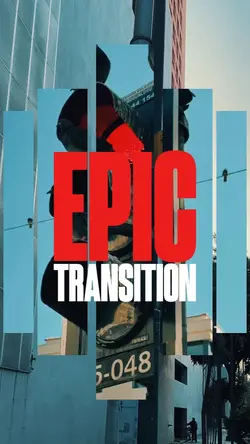 EPIC TRANSITION