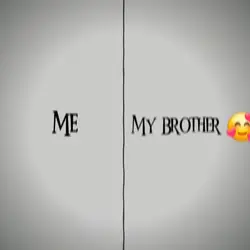 Me and my brother
